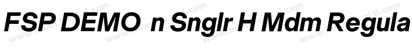 FSP DEMO  n Snglr H Mdm Regular字体转换